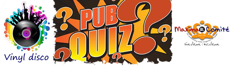 Pubquiz | o.l.v. Vinyl Disco & MaximaAL Comité